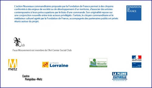 nouveaux commanditaires,jean dorval pour ltc arts,prolongation de l'explosition jusqu'au 28 août 2011,4 rue du change,place saint-louis,centre pompidou-metz,art moderne,art contemporain,metz,moselle,lorraine,l'action nouveaux commanditaires,en lorraine,fondation de france,galerie für zeitgenössische kunst,de leipzig,consortium à dijon,le bureau des compétences et désirs,marseilles,eternal network à tours,les commissaires d’exposition,astrid handa-gagnard,masahiro handa et maryse jeanguyot,étienne bossu,no pipe